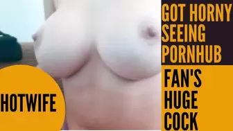 Hotwife Masturbating Watching a Tribute Movie sent by a Pornhub Fan