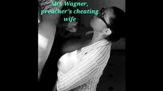 The Preacher's Cheating Wifey, Mrs Wagner is back and hungry as ever. Teaser trailer.