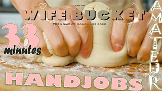 Wifebucket presents 33 minutes of our playful wives and girlfriends giving the best thorough hand-job